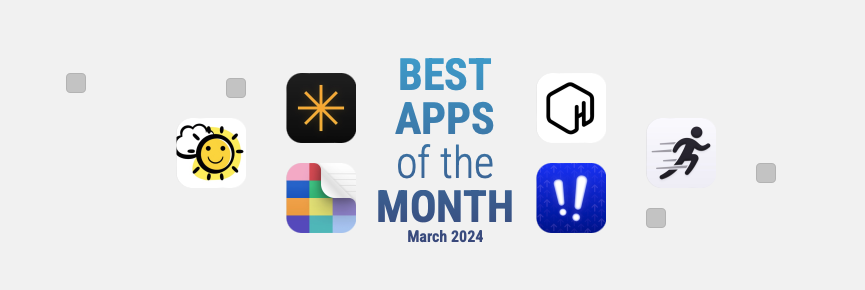 photo of Best New Apps of March 2024 image