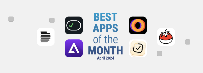 photo of Best New Apps of April 2024 image